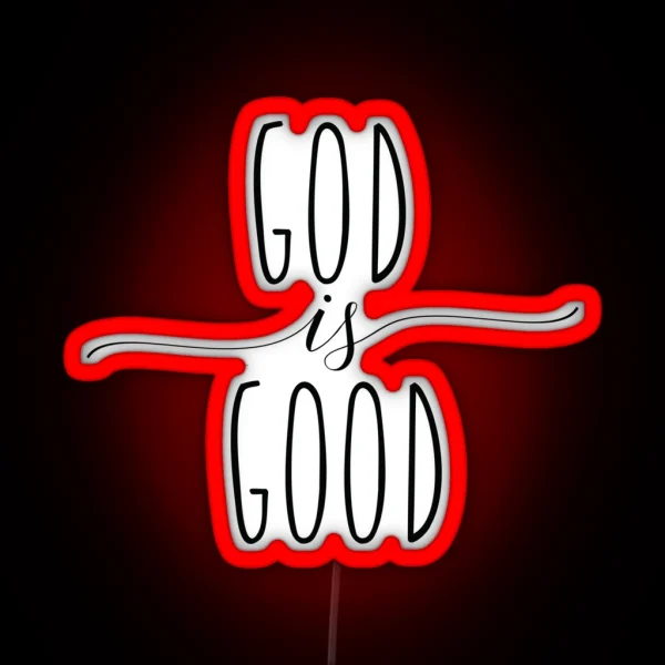 God Is Good Christian Quote RGB Neon Sign