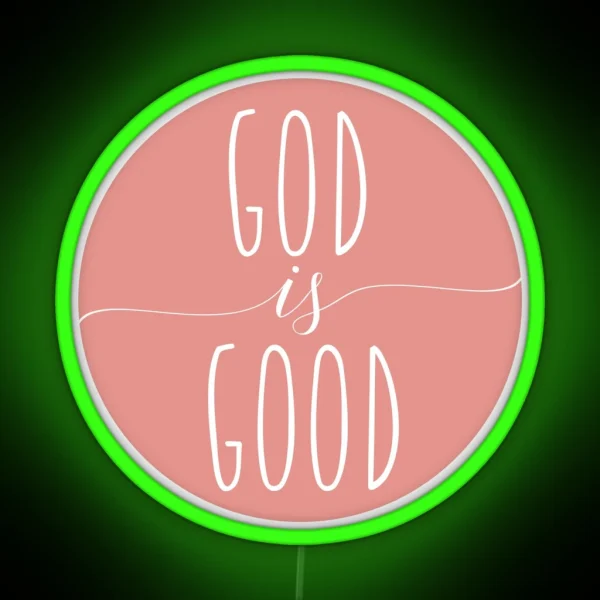 God Is Good Christian Quote RGB Neon Sign