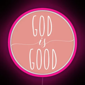 God Is Good Christian Quote RGB Neon Sign