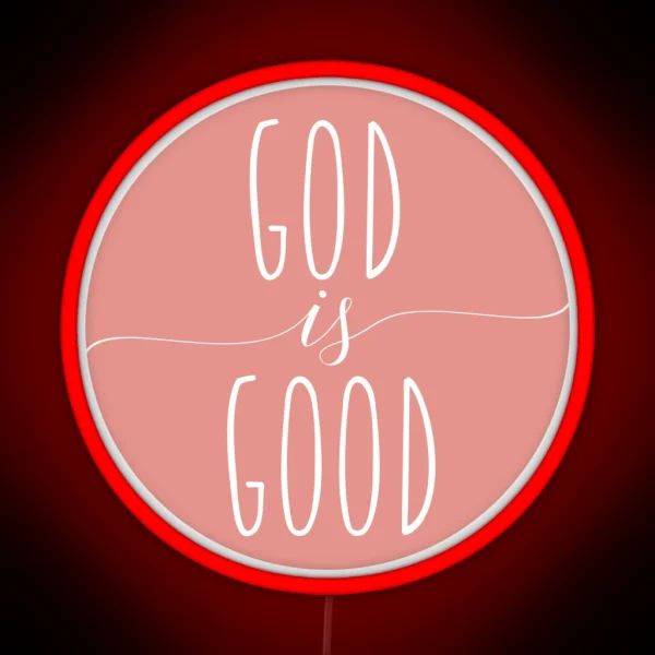 God Is Good Christian Quote RGB Neon Sign