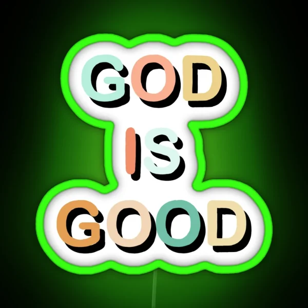 God Is Good Colorful RGB Neon Sign