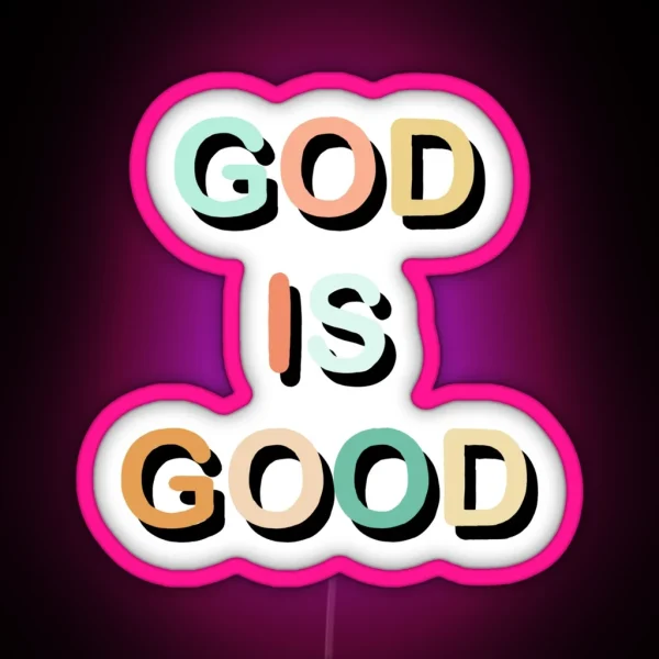 God Is Good Colorful RGB Neon Sign