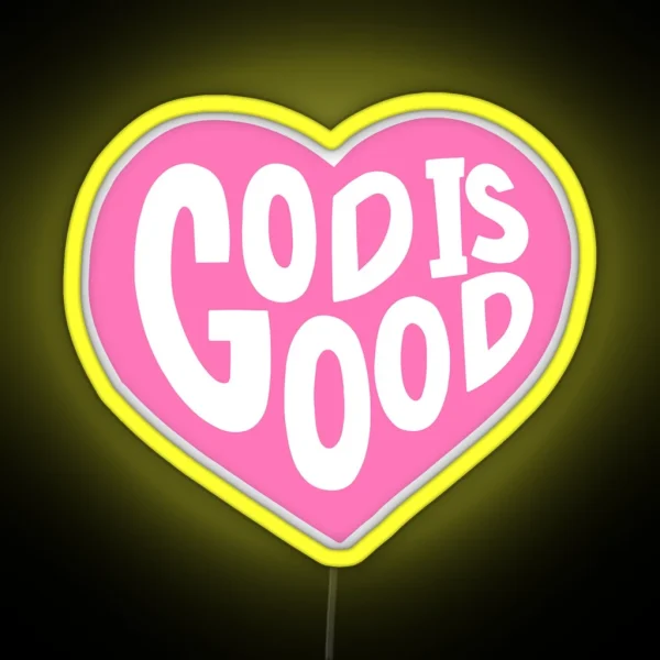 God Is Good Heart Pink RGB Neon Sign