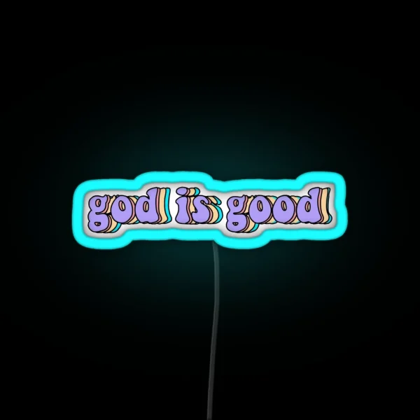 God Is Good Led RGB Neon Sign