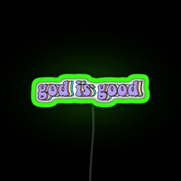 God Is Good Led RGB Neon Sign