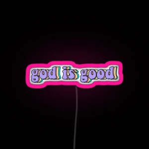 God Is Good Led RGB Neon Sign
