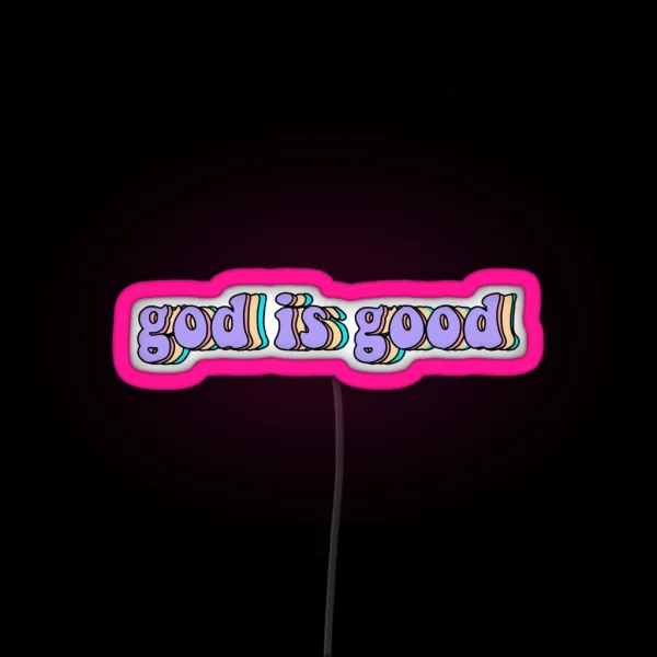 God Is Good Led RGB Neon Sign