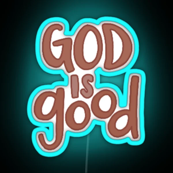 God Is Good Led RGB Neon Sign
