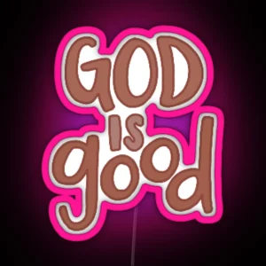 God Is Good Led RGB Neon Sign