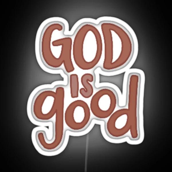 God Is Good Led RGB Neon Sign