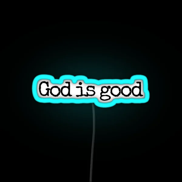 God Is Good Led RGB Neon Sign