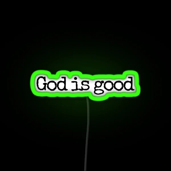 God Is Good Led RGB Neon Sign