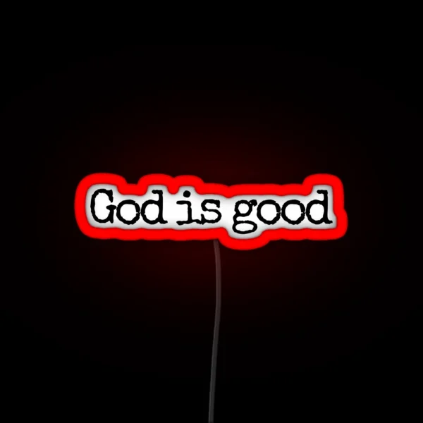 God Is Good Led RGB Neon Sign