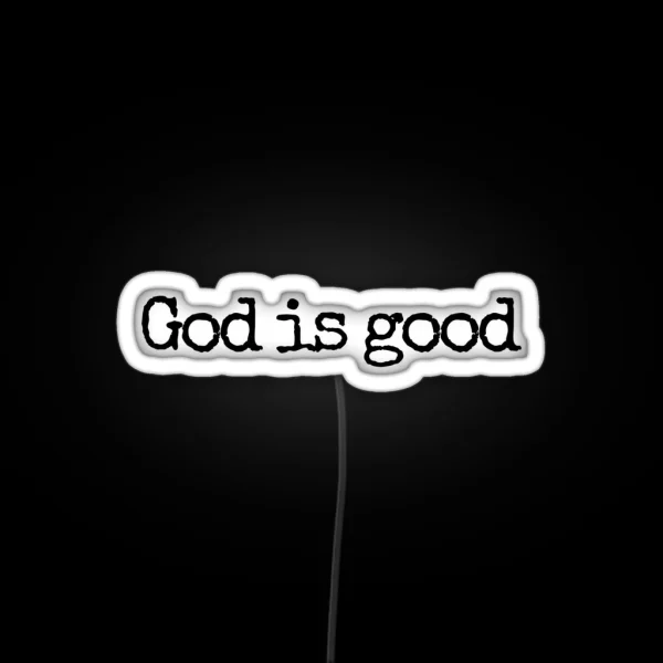 God Is Good Led RGB Neon Sign