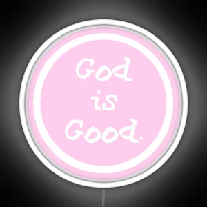 God Is Good Life Is Good RGB Neon Sign