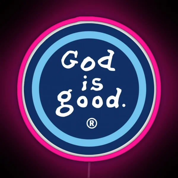 God Is Good Life Is Good RGB Neon Sign