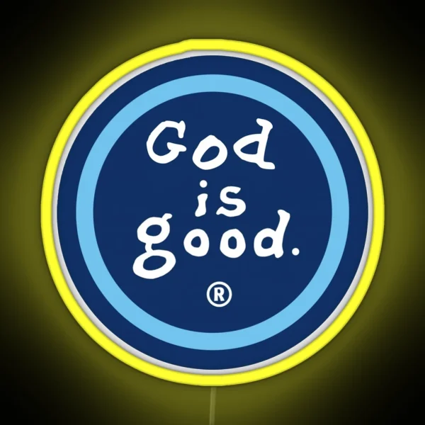 God Is Good Life Is Good RGB Neon Sign