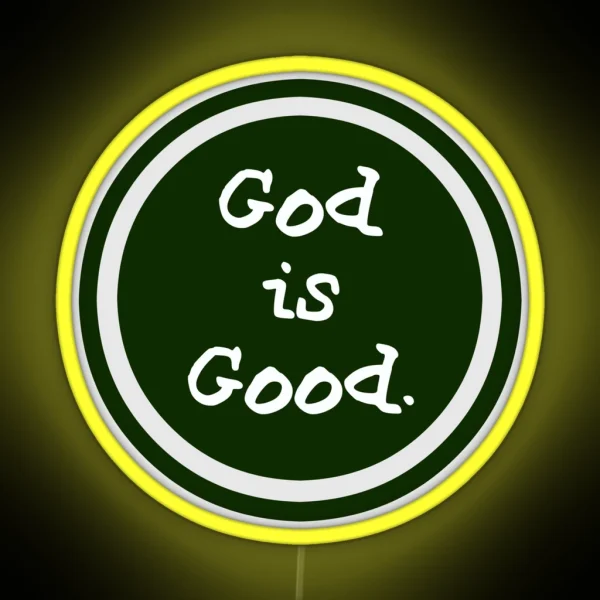 God Is Good Life Is Good RGB Neon Sign