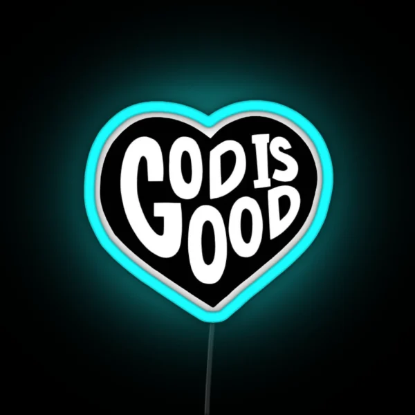 God Is Good RGB Neon Sign