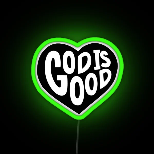 God Is Good RGB Neon Sign