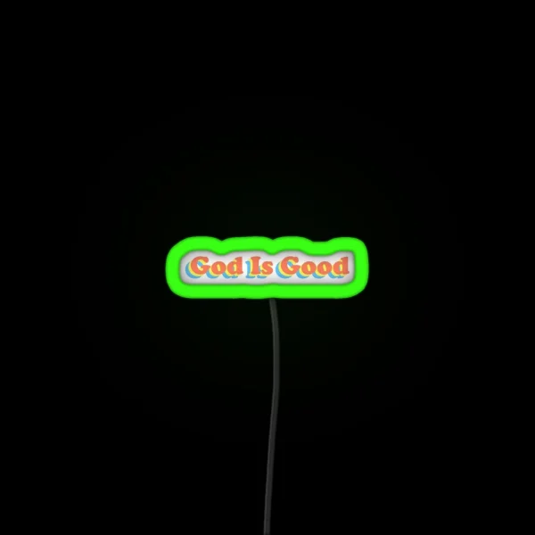 God Is Good RGB Neon Sign