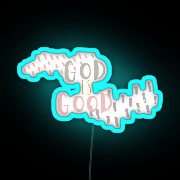 God Is Good RGB Neon Sign