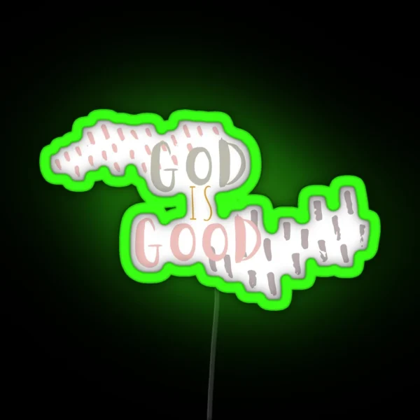 God Is Good RGB Neon Sign