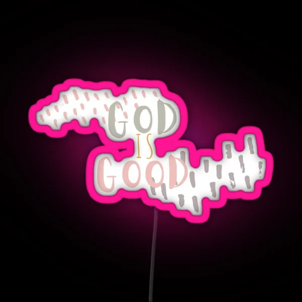 God Is Good RGB Neon Sign