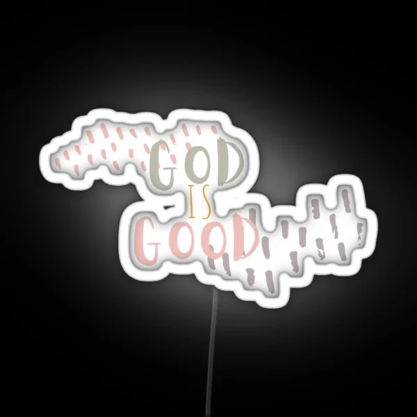 God Is Good RGB Neon Sign