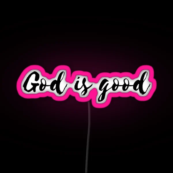 God Is Good RGB Neon Sign