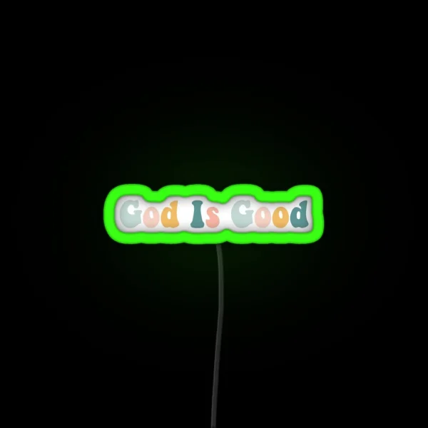 God Is Good RGB Neon Sign