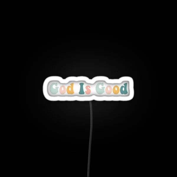 God Is Good RGB Neon Sign