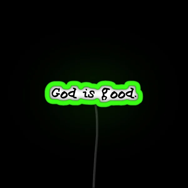 God Is Good RGB Neon Sign