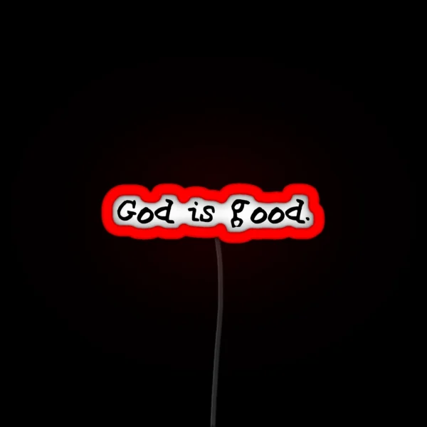 God Is Good RGB Neon Sign