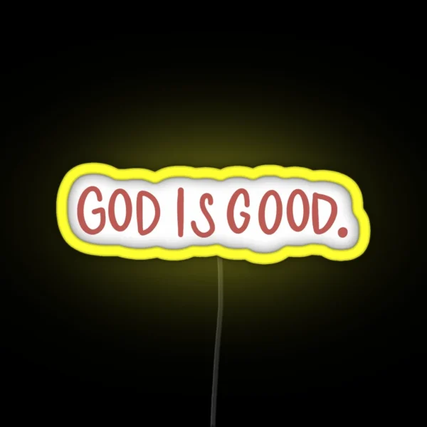 God Is Good RGB Neon Sign