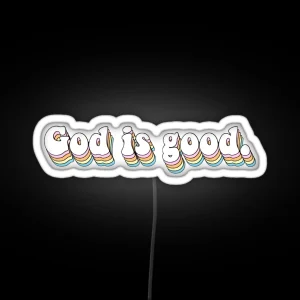 God Is Good RGB Neon Sign