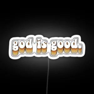 God Is Good RGB Neon Sign