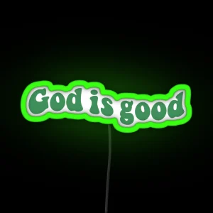 God Is Good RGB Neon Sign