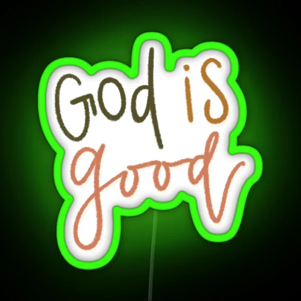 God Is Good RGB Neon Sign