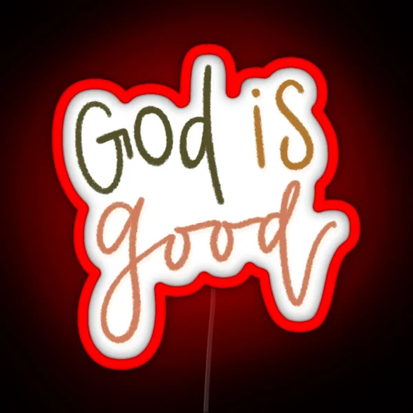 God Is Good RGB Neon Sign