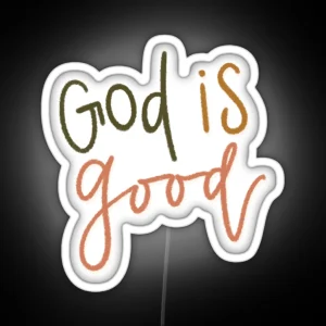 God Is Good RGB Neon Sign