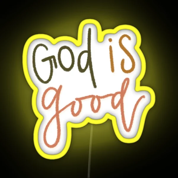 God Is Good RGB Neon Sign