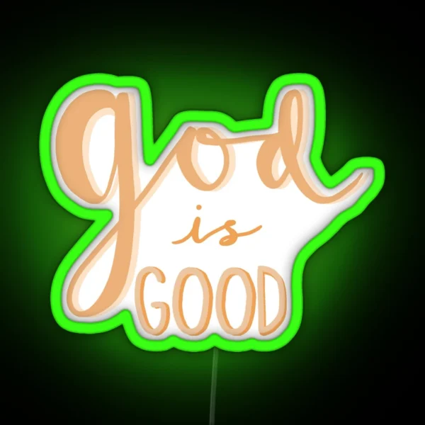 God Is Good RGB Neon Sign