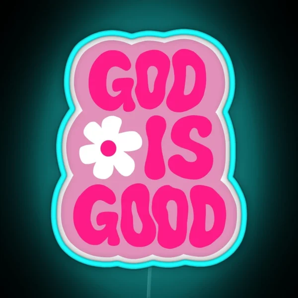 God Is Good RGB Neon Sign