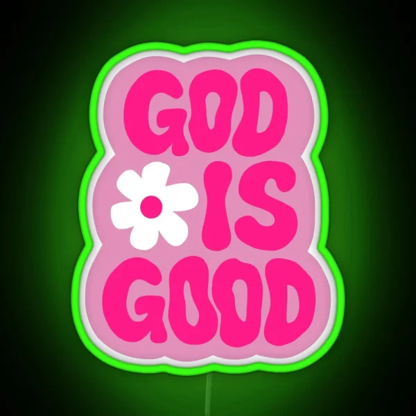 God Is Good RGB Neon Sign