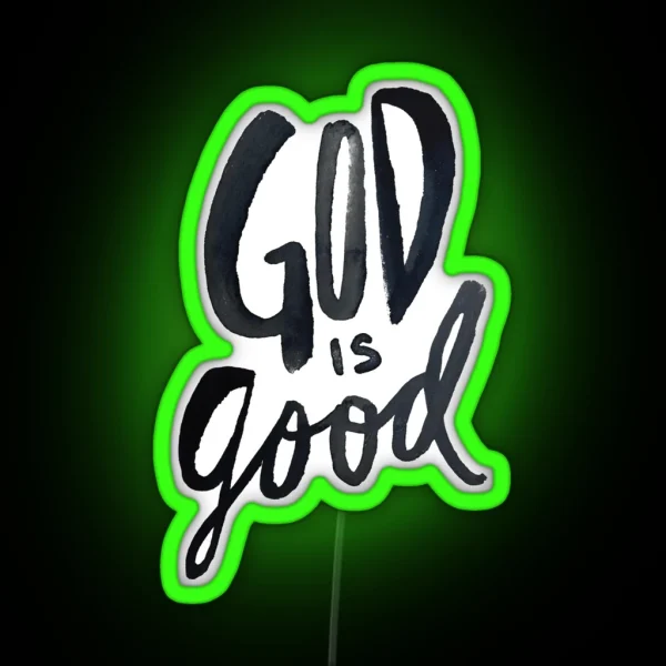 God Is Good RGB Neon Sign