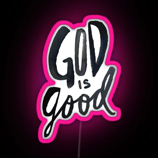 God Is Good RGB Neon Sign
