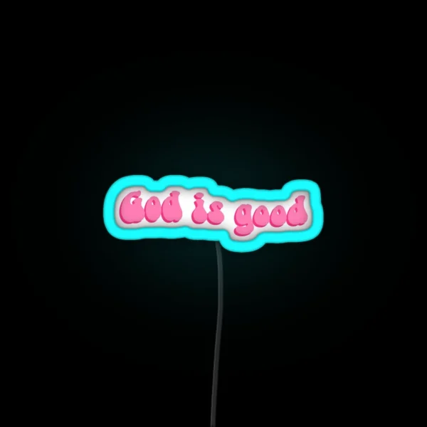 God Is Good RGB Neon Sign