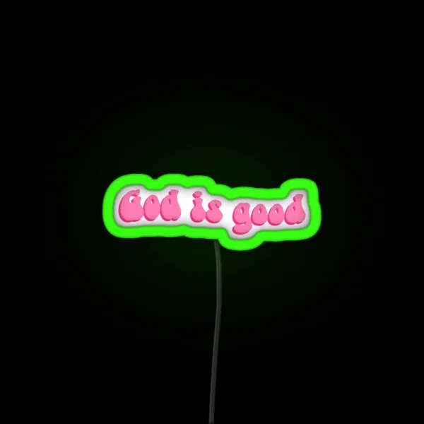 God Is Good RGB Neon Sign
