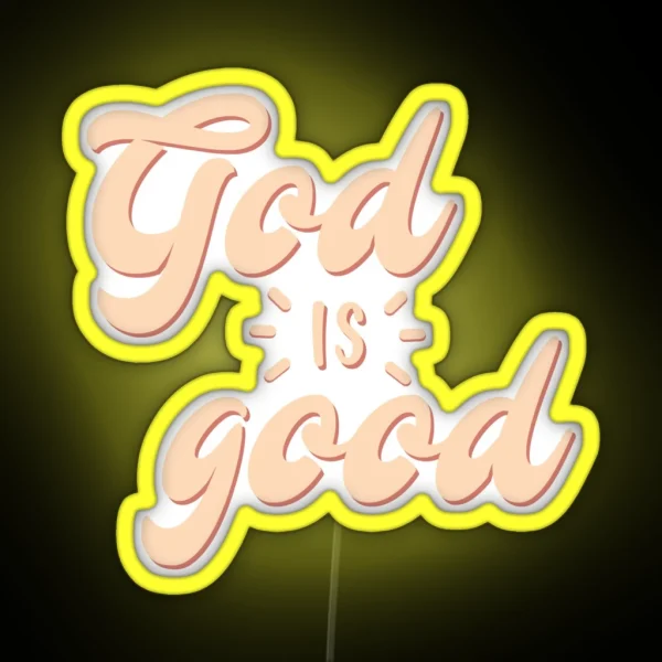 God Is Good RGB Neon Sign
